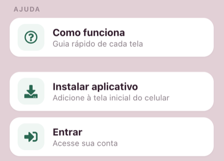Menu do app aberto no grupo Ajuda, com o item Instalar aplicativo — Adicione à tela inicial do celular — entre Como funciona e Entrar.