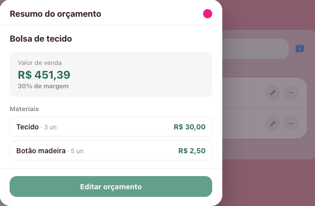 Lista Meus Orçamentos com um resumo aberto mostrando os materiais usados na peça e o valor de venda recalculado.