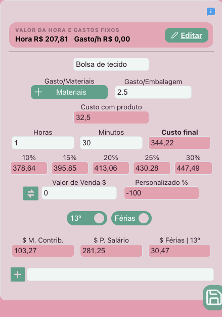 Calculadora Premium: o cartão de Hora e Gasto/h no topo, um material já somado ao Custo com produto, e o Custo final recalculado.